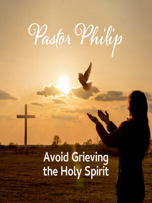 cover image of Avoid Grieving the Holy Spirit